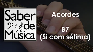 Qual é a nota Si com sétima?
