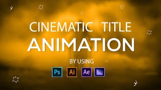 Cinematic Title Animation | Cinematic Title Animation After Effects | After Effect Text Animation