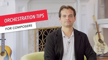 6 Orchestration Tips | Music Composition | Ben Newhouse