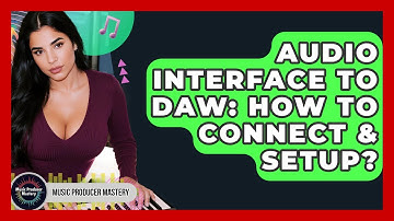 Audio Interface To DAW: How To Connect & Setup? - Music Producer Mastery