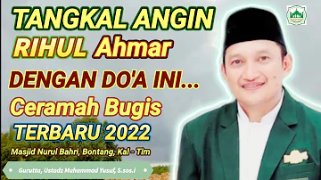 Ceramah Bugis Terbaru 2022, Ustaz Muhammad Yusuf, S.Sos.i. Doa perlindungan dari Penyakit Berbahaya.