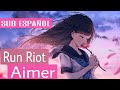 Run Riot/Aimer SUB ESPAÑOL [Haru wa Yuku/Marie Single]