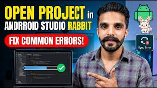 Details How to Open a Project in Android Studio Rabbit (Fix Common Errors!) Guide