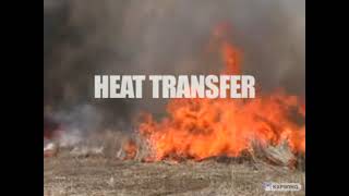 FIRE TRIANGLE and HEAT TRANSFER - 2min