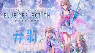 [PS4] Blue Reflection Walkthrough - Part 35 - Mao is Best Character IMO lol