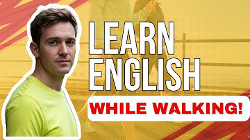 LEARN ENGLISH NATURALLY while walking! (Comprehensible Input)
