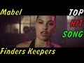 Mabel Finders Keepers Ft Kojo Funds