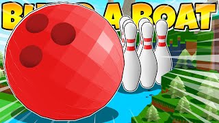 The BIGGEST BOWLING BALL Destroys EVERYTHING! *World Record* Roblox Build a Boat