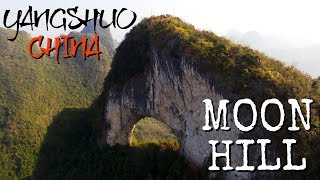Yangshuo Guangxi China MOON HILL! 月亮山 // Amazing ROCK Formation!
