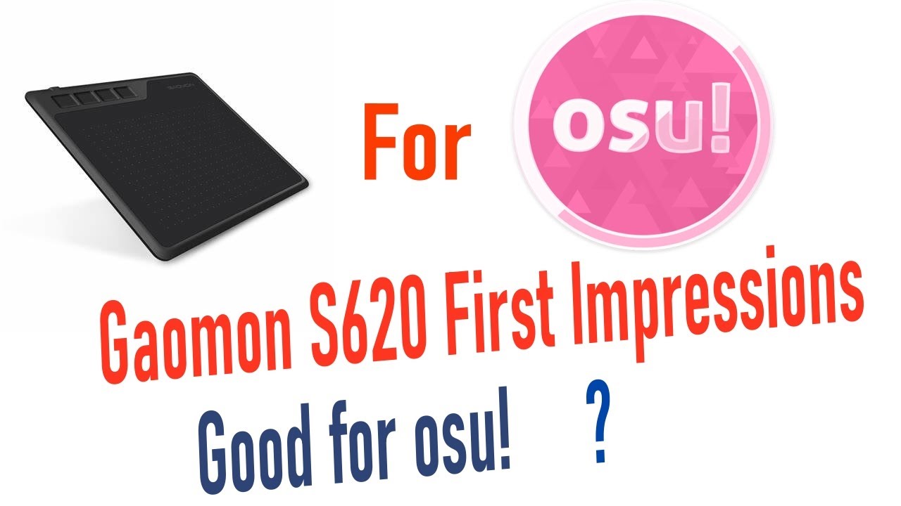 Gaomon S620 Drawing Tablet for osu! First Impressions YouTube