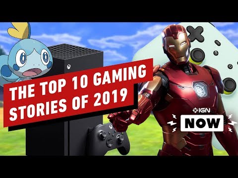 The Top 10 Gaming Stories of 2019 - IGN Now