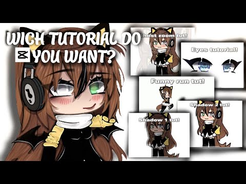 Chose a tutorial! ✨|| totorials: /ghost zoom/funny run/shadows/eyes edit || capcut! #gacha