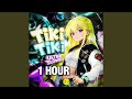 QMIIR TIKI TIKI Ultra Slowed 1 HOUR