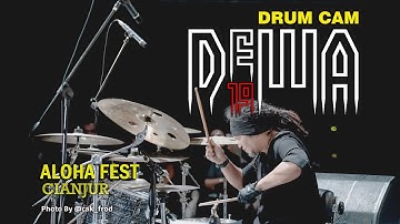 PANGERAN CINTA - ALOHA FEST - CIANJUR - DRUMCAM DEWA 19