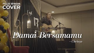 DAMAI BERSAMAMU - CHRISYE | FELIX IRWAN #LIVE #MANOKWARI