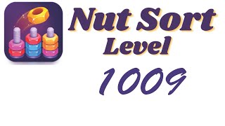 Nut Sort Level 1009 Walkthrough | Nuts — Color Sort 1009 solution