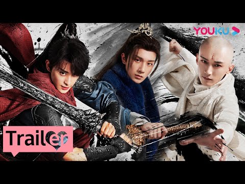 MULTISUB【少年歌行 The Blood of Youth】终极预告：江湖危机四伏，大战一触即发！| 李宏毅/刘学义/林博洋/敖瑞鹏/李欣泽/戴燕妮 | 古装武侠片 | 优酷 YOUKU