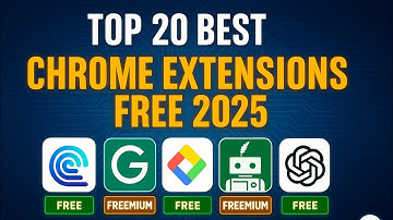 Top 20 Best Chrome Extensions 2025 | Free AI Tools You Shouldn’t Miss!