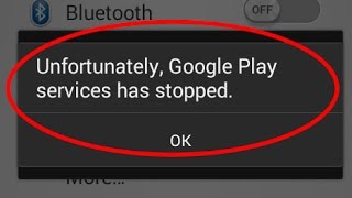 How to fix unfortunately google play services has stopped working in android screenshot 1