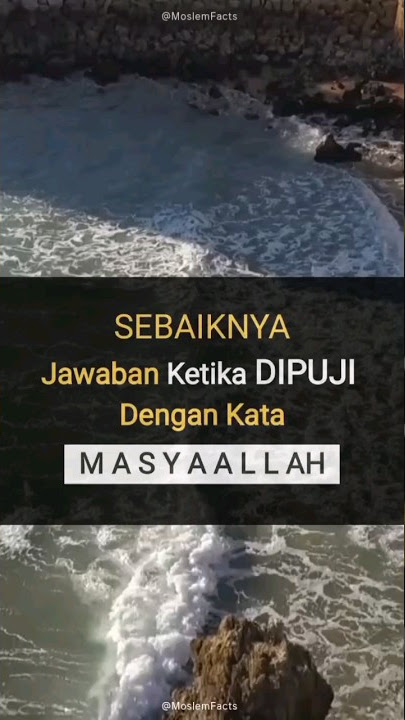 Sebaik-baiknya Jawaban Ketika Dipuji Dengan Kata 