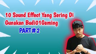 Download lagu 10 Sound Effect Yang Sering Di Gunakan Oleh Budi01Gaming | Part#2