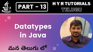 P13 - Data types in Java | Core Java |