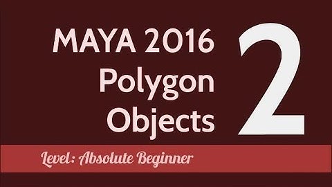 Maya 2016 Poygon Objects - 2 Selection Move Scale Rotate Duplicate