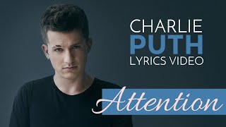 Charlie Puth - Attention LYRICS