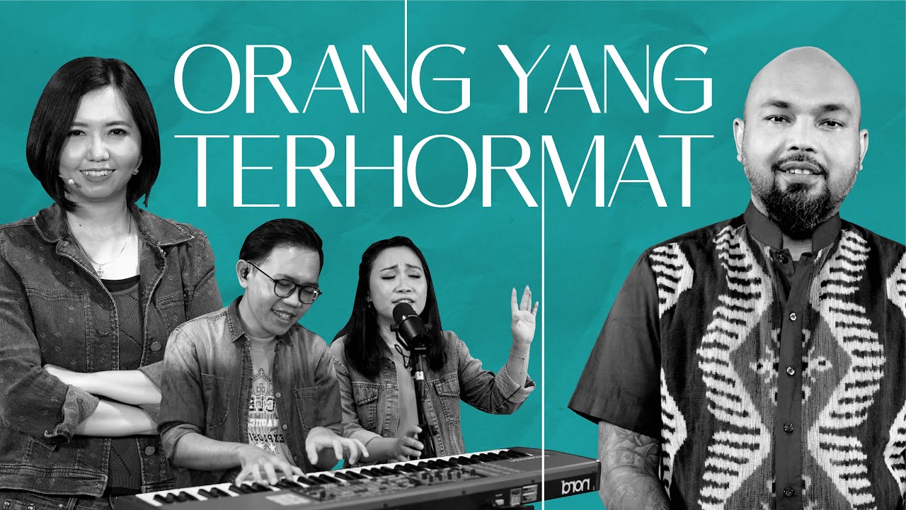 LOOK FORWARD: ORANG YANG TERHORMAT - PS.YERRY PATTINASARANY