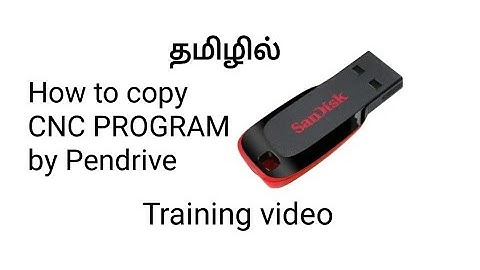 How to copy CNC PROGRAM in pendrive USB