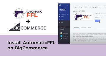 Install and use AutomaticFFL on BigCommerce | App for Online Firearms Merchants