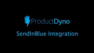 ProductDyno - SendInBlue Integration