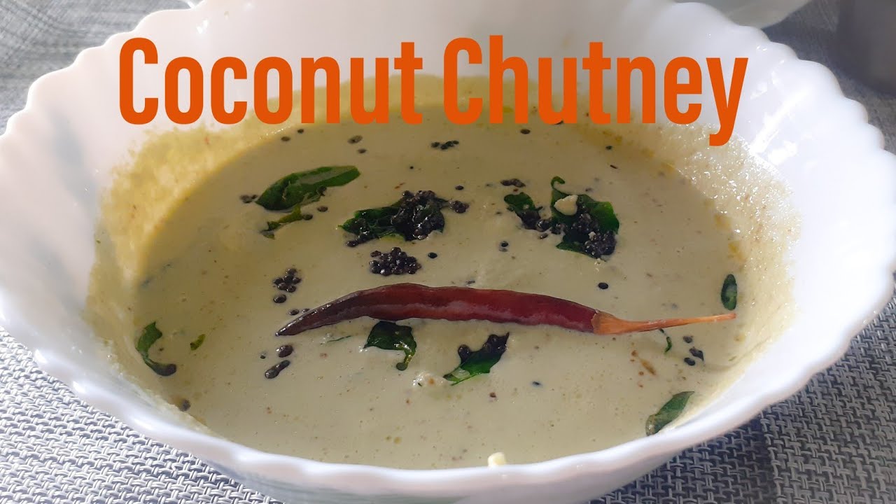 Coconut Chutney ନଡିଆ ଚଟଣି Chutney for Idli, Dosa,Uttapam YouTube