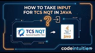 HOW TO TAKE INPUT FOR TCS NQT IN JAVA