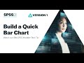 Build a Quick Bar Chart in IBM SPSS Modeler