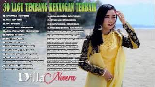 NONSTOP 3 JAM LAGU TEMBANG KENANGAN TERBAIK | BY DILLA NOVERA