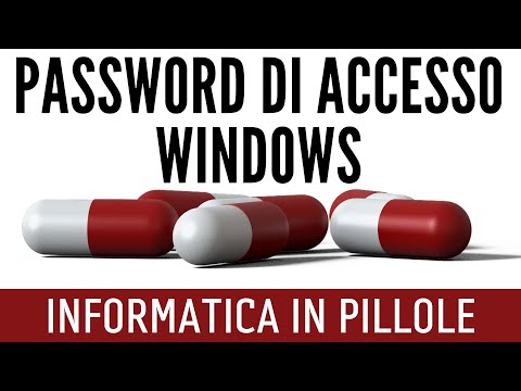 Come impostare una password di accesso a windows | Michele Bozzo | L'informatica in pillole