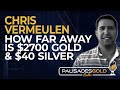 Chris Vermeulen: How far away is $2700 Gold and $40 Silver