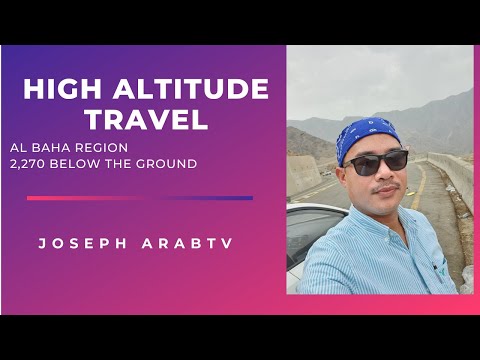 HIGH ALTITUDE TRAVEL | AL BAHA SAUDI | PART OF MY BUSINESS TRIP IN JEZAN