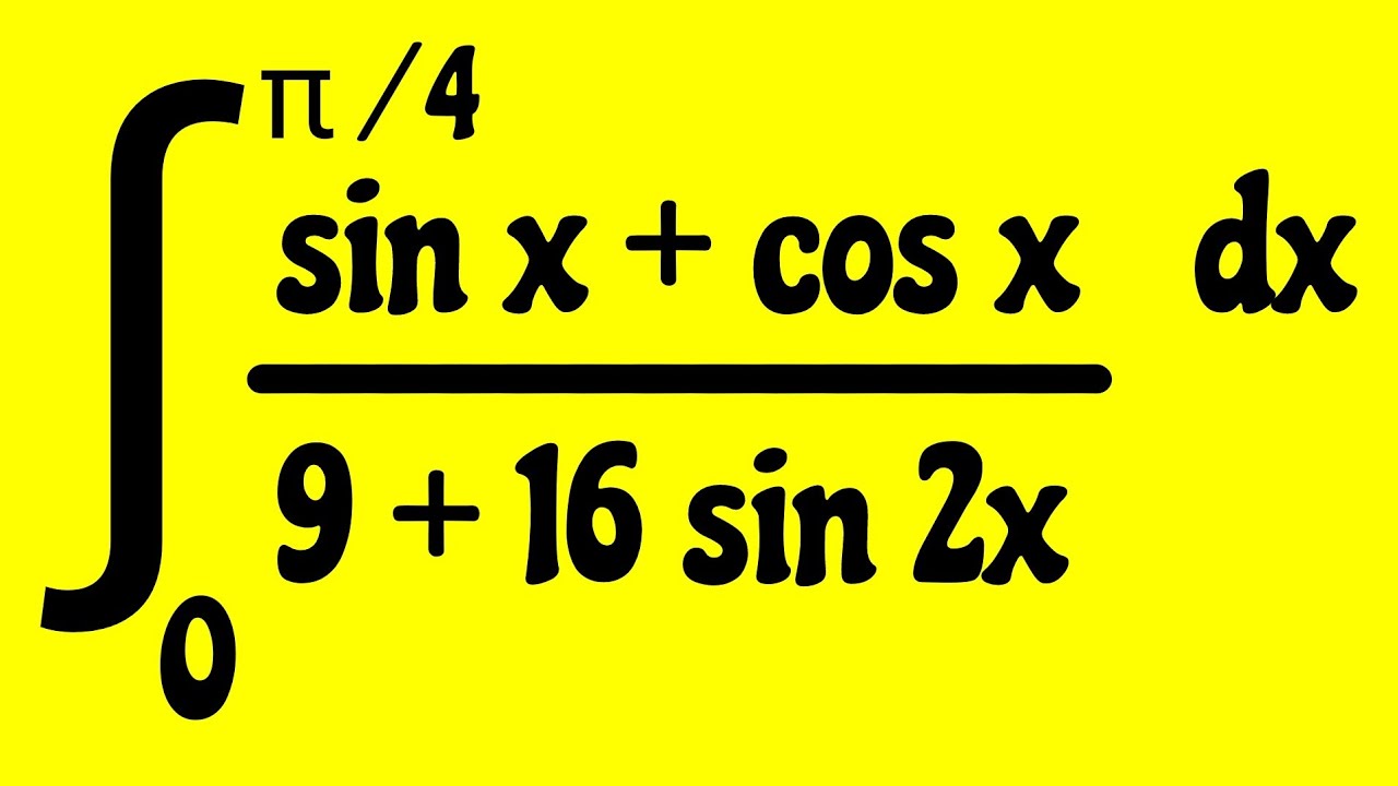 Integration Of sin X Cos X 9 16sin 2x Dx Limit 0 To Pi 4 integration-of-sin-x-cos-x-9-16sin-2x-dx-limit-0-to-pi-4