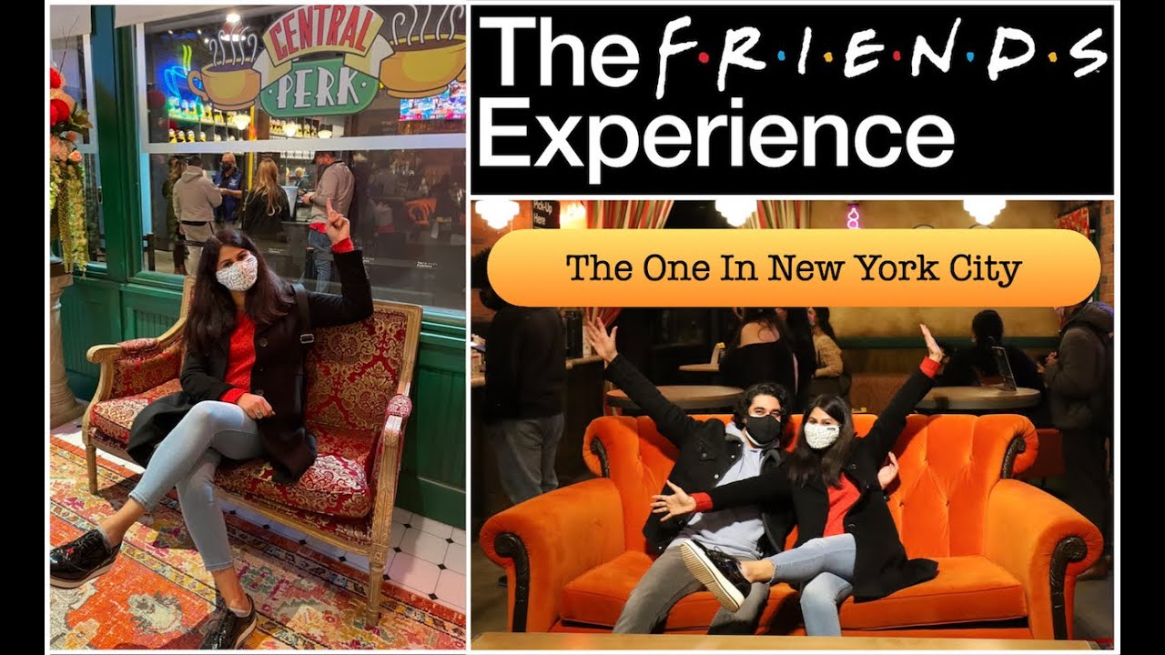 AMAZING 'FRIENDS' EXPERIENCE IN NEW YORK CITY