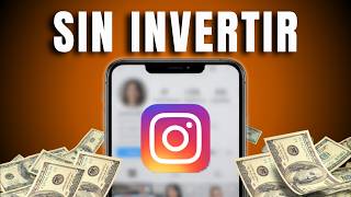 Gana Dinero con Instagram SIN invertir ni Seguidores (Método REAL 2026)
