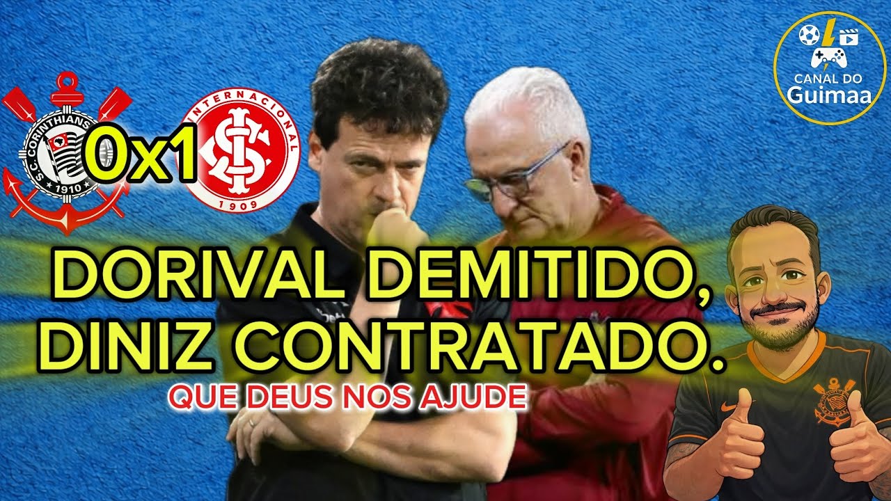 DORIVAL JR DEMITIDO, FERNANDO DINIZ NOVO TÉCNICO DO CORINTHIANS ...
