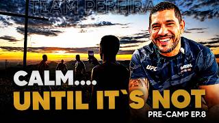 NOT JUST A CAMP, THIS GOT INTENSE I Alex Pereira #EP8