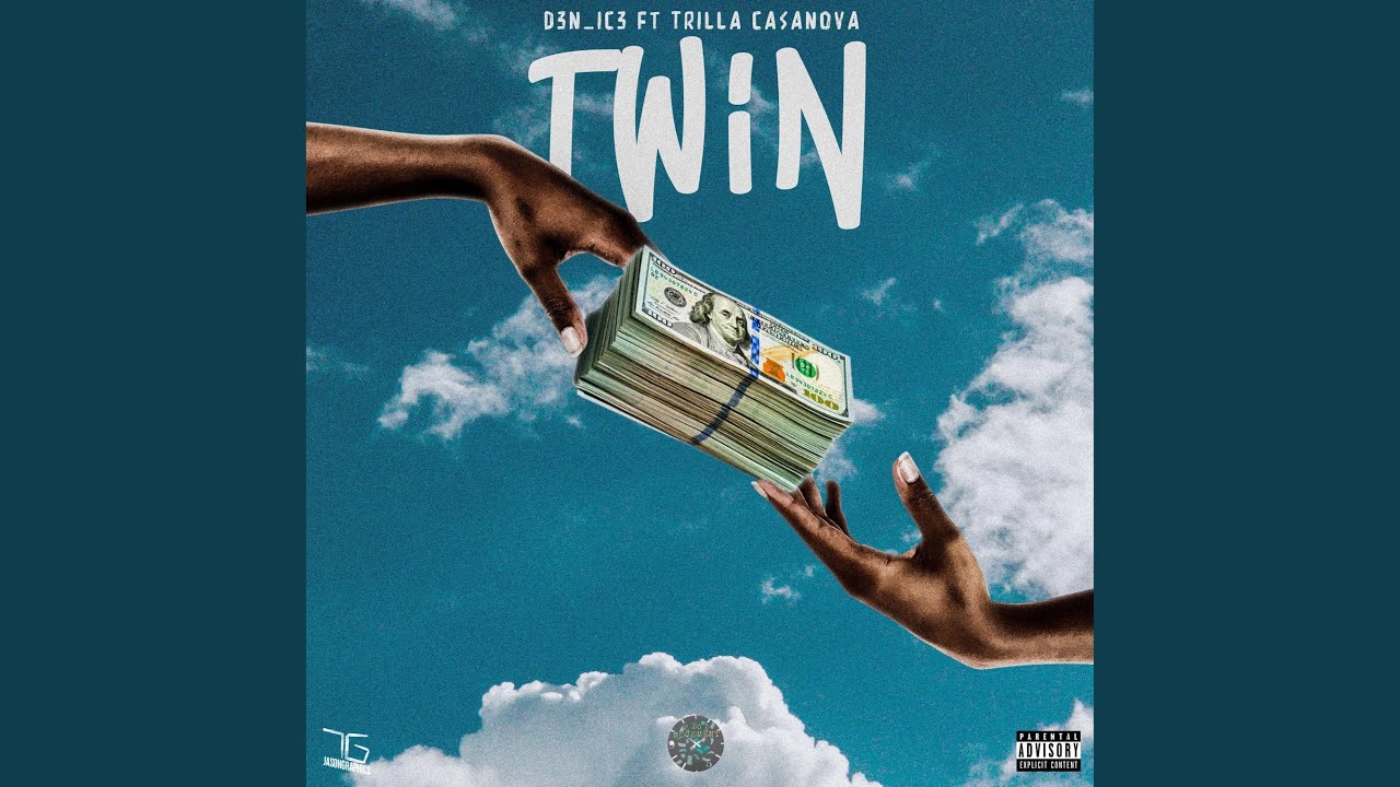Twin (feat. Trilla Casanova)