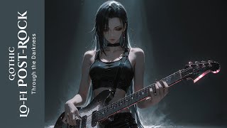 Download Lagu Through the Darkness | Gothic Lo-Fi Post-Rock Mix MP3