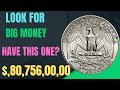 LOOK FOR BIG MONEY: TOP 7 SUPER RARE QUARTER DOLLAR COINS THAT COULD MAKE YOU A MILLIONAIER!