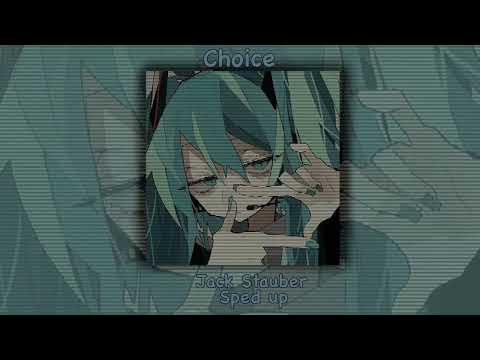 Choice Jack Stauber Sped Up