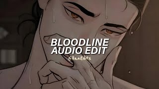 Bloodline - Ariana Grande Edit Audio