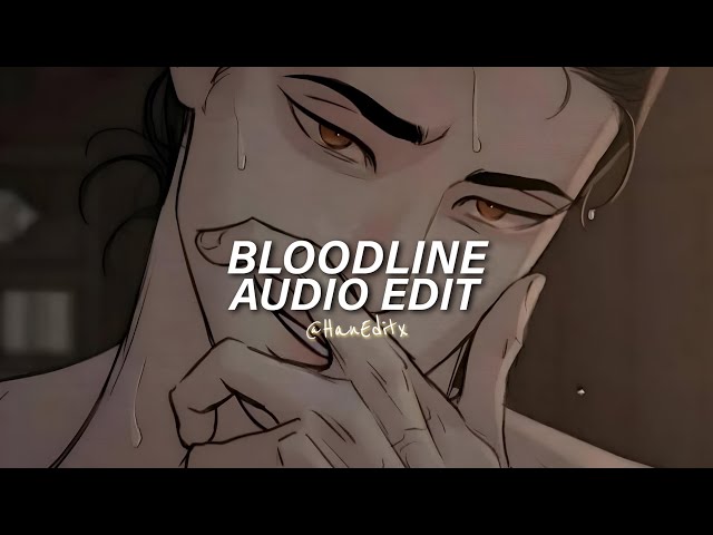 Bloodline - Ariana Grande [Edit Audio] class=